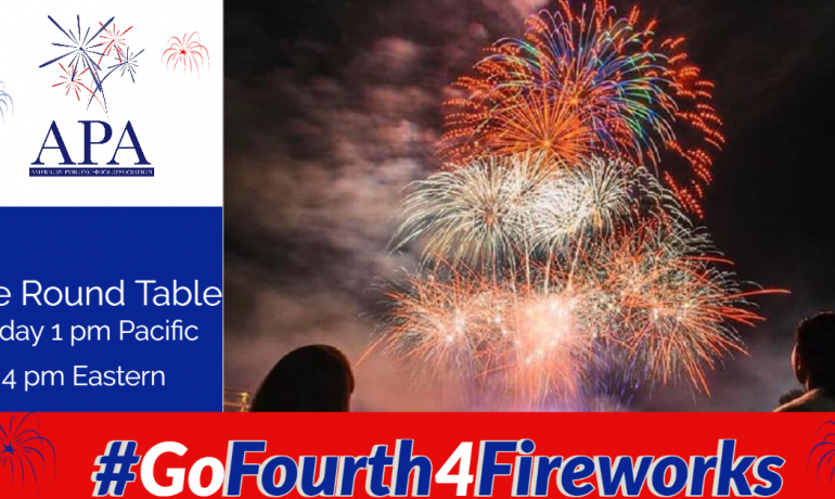 The APA’s GoFourth4Fireworks Campaign